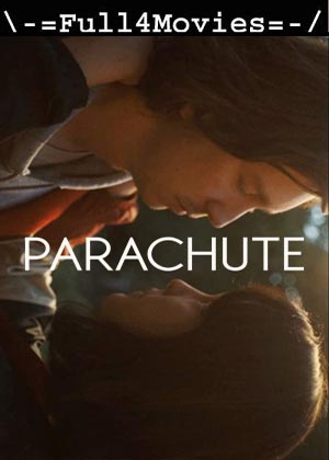 Parachute (2023) 1080p | 720p | 480p WEB-HDRip [English (DD5.1)]